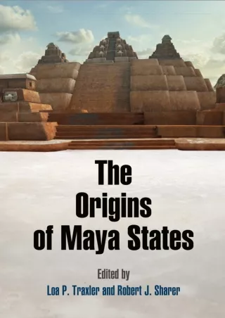 ❤Download⭐/PDF  The Origins of Maya States