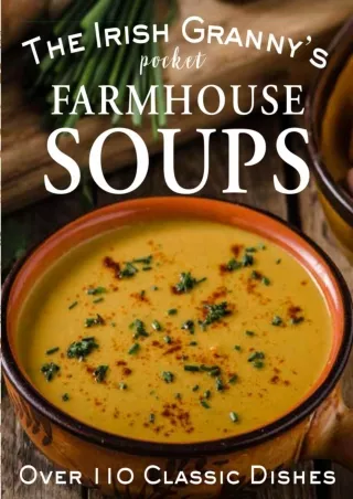 [❤READ Download⭐]  The Irish Granny's Pocket Farmhouse Soups