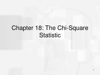 Chapter 18: The Chi-Square Statistic