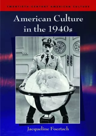 ❤Download⭐ Book [PDF]  American Culture in the 1940s (Twentieth-Century American