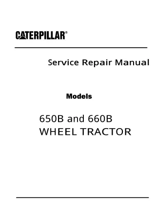 Caterpillar Cat 650B WHEEL TRACTOR (Prefix 58K) Service Repair Manual (58K00001 and up)