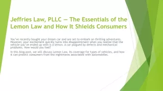 Jeffries Law, PLLC  The Essentials of the Lemon Law and How It Shields Consumers