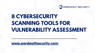 8 Cybersecurity Scanning Tools for Vulnerability Assessment