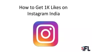 How to Get 1K Likes on Instagram India - IndianLikes.com