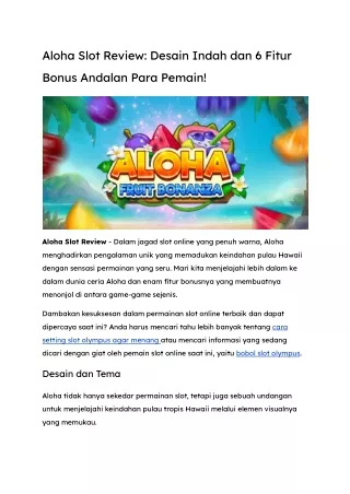 Aloha Slot Review_ Desain Indah dan 6 Fitur Bonus Andalan Para Pemain!