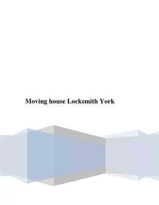 Moving house Locksmith York