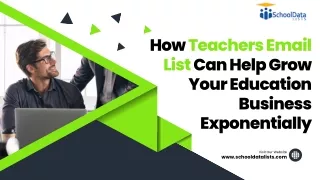 How Teachers Email List Can Help Grow Your Education Business Exponentially