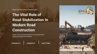 The Vital Role of Road Stabilization In Modern Road Construction