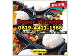 LEZAT! CHAT 0819-4421-1588 Tarif Jasa Catering Untuk Acara 4 Bulanan Depok Sawangan Lama