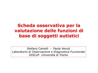 Scheda osservativa per la valutazione delle funzioni di base di soggetti autistici