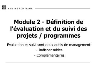 Module 2 - Définition de l'évaluation et du suivi des projets / programmes