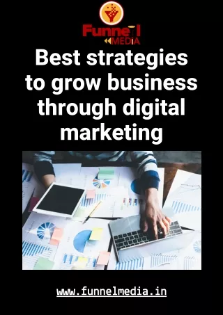 Best strategies to grow business through digital marketing