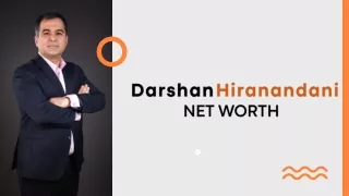 Darshan Hiranandani Net Worth