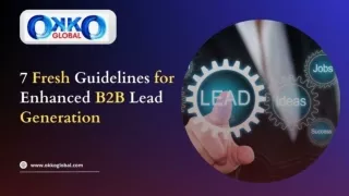 7 Fresh Guidelines for Enhanced B2B Lead Generation in 2024