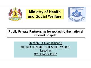 Public Private Partnership for replacing the national referral hospital