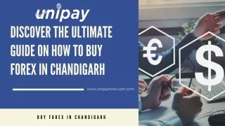 Discover the Ultimate Guide on How to Buy Forex in Chandigarh