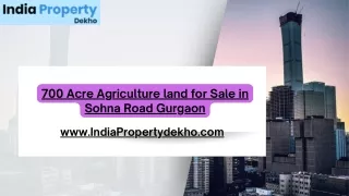 700 Acre Agriculture land for Sale in Sohna Road Gurgaon