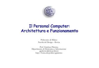 Il Personal Computer: Architettura e Funzionamento