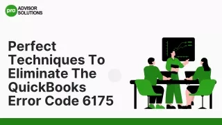 Effective Techniques To Eliminate The QuickBooks Error Code 6175