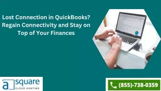 QuickBooks the connection to the company file has been lost	   | 1(855)-738-0359