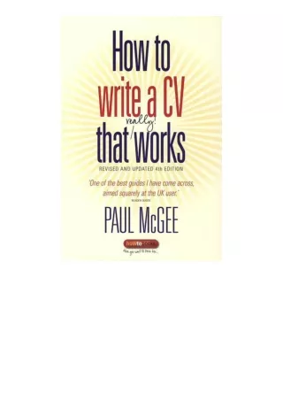 ❤PDF⚡ How To Write a CV That Really Works A Concise Clear and Comprehensive Guid