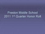 Preston Middle School 2011 1st Quarter Honor Roll