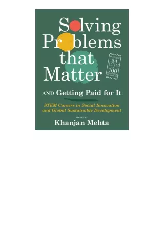 read ❤️ebook (✔️pdf✔️) Solving Problems that Matter and Getting Paid for It STEM