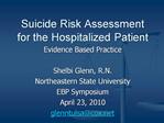 Suicide Risk Assessment for the Hospitalized Patient
