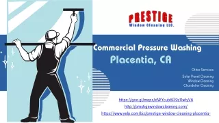 Commercial Pressure Washing Placentia, CA