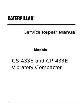 Caterpillar Cat CP-433E Vibratory Compactor (Prefix CFP) Service Repair Manual (CFP00001 and up)