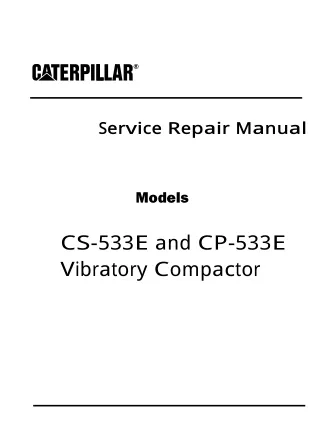 Caterpillar Cat CS-533E Vibratory Compactor (Prefix BZE) Service Repair Manual (BZE00001 and up)