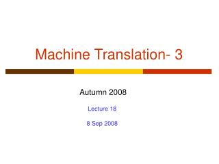 Machine Translation- 3
