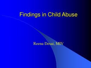 Findings in Child Abuse