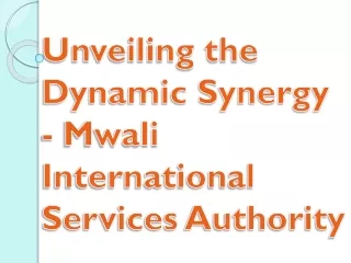 Unveiling the Dynamic Synergy - Mwali International Services Authority