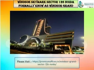 windsor skymark sector 126 noida formally know as windsor grand