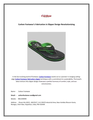 Carbon Footwear's Fabrication in Slipper Design
