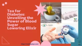 Tea for Diabetes Unveiling the Power of Blood Sugar Lowering Elixir