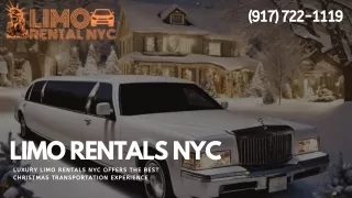 Luxury Limo Rentals NYC offers the Best Christmas Transportation Experience