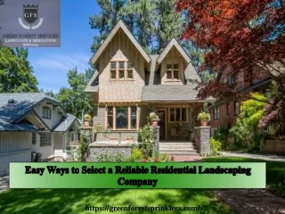 Easy Ways to Select a Reliable Residential Landscaping Company