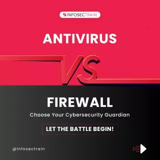 Antivirus vs Firewall