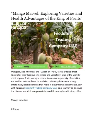 "Mango Marvel: Exploring Varieties and Health Advantages of the King of Fruits"