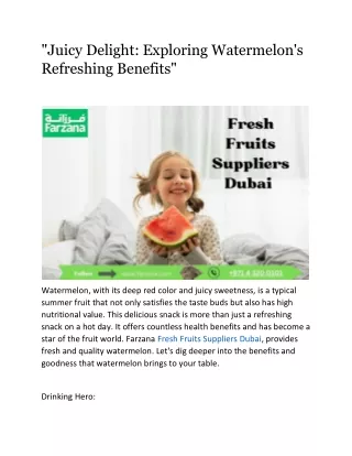 "Juicy Delight: Exploring Watermelon's Refreshing Benefits