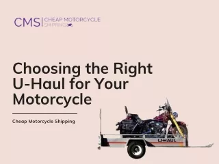 Choosing the Right U-Haul for Your Motorcycle