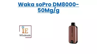 Waka soPro DM8000-50Mg-g