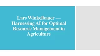 Lars Winkelbauer — Harnessing AI for Optimal Resource Management in Agriculture
