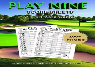 Download⚡️ Play Nine Score Sheets: A Golf Card Game!: Cool Book, 6' x 9', 100  Pages,