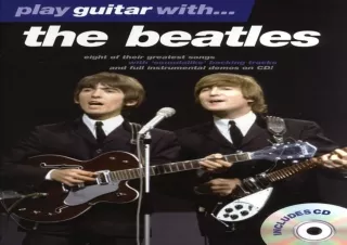 ❤️PDF⚡️ PLAY GUITAR WITH... THE BEATLES - GUITAR [TAB], WITH CHORD SYMBOLS - RECUEIL