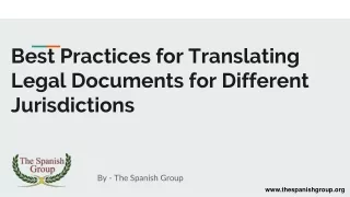 Best Practices for Translating Legal Documents for Different Jurisdictions