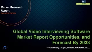 Video Interviewing Software Market will reach at a CAGR of 12.2% from to 2033