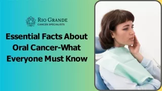 Essential Facts About Oral Cancer-What Everyone Must Know